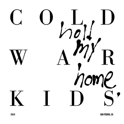 Cold War Kids – First Lyrics | Genius Lyrics