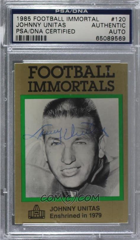 1985 88 Football Immortals [base] 120 Johnny Unitas [psa Dna