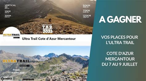 A gagner 3 dossards pour participer à l Ultra Trail Côte d Azur