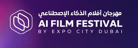 Ai Film Festival Launched In Expo City Dubai — Ai In Hollywood