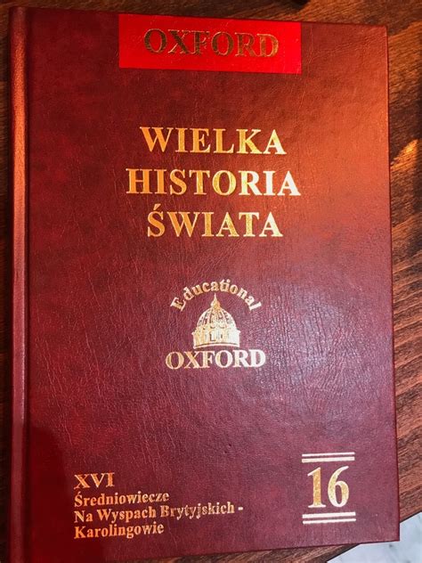 Wielka Historia Świata OXFORD 19 tomów Szprotawa Kup teraz na