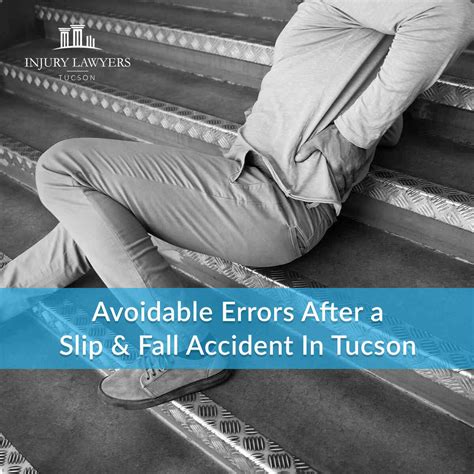 Avoidable Errors After A Slip Fall Accident In Tucson