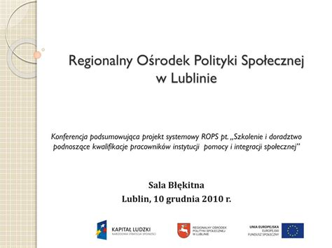 Ppt Regionalny O Rodek Polityki Spo Ecznej W Lublinie Powerpoint