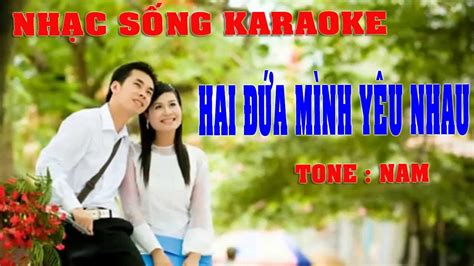 Vi T Ho N Karaoke I Hai A M Nh Y U Nhau Tone Nam Nh C S Ng