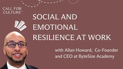 Social And Emotional Resilience At Work With Allan Howard Youtube