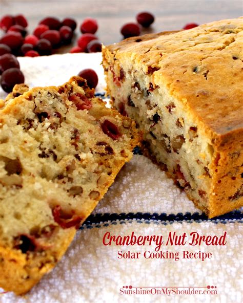 Cranberry Nut Bread Recipe For Solar Oven Cooking