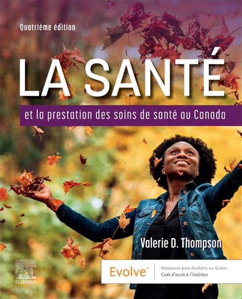 La Santé Et La Prestation Des Soins De Santé Au Canada Edition 4