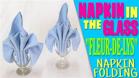 Fleur De Lys Napkin Folding Youtube