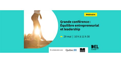 Grande conférence sur léquilibre entrepreneurial et le leadership