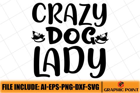 CRAZY DOG LADY Graphic by graphic point · Creative Fabrica