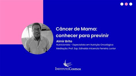 CÂNCER DE MAMA CONHECER PARA PREVENIR YouTube