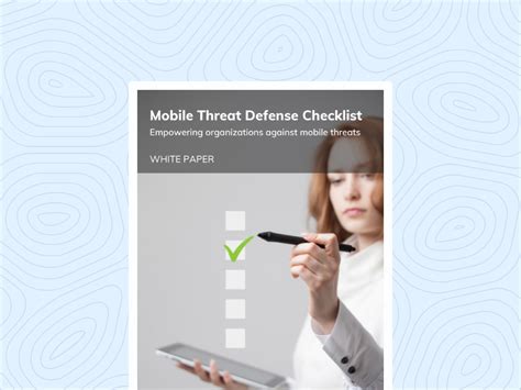 Mobile Threat Defense Checklist Mobile Security Redefined