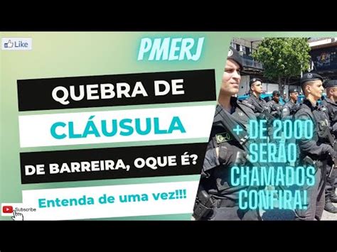 Pmerj Quebra De Cl Usula De Barreira Entenda De Uma Vez Por Todas E