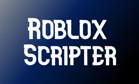 Be Your Roblox Custom Scripter By Nbwspade Fiverr