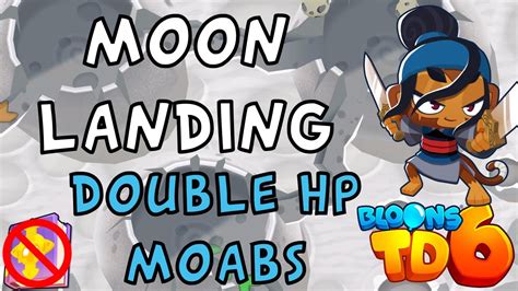 Bloons Td Moon Landing Double Hp Moabs No Mk No Powers Guide