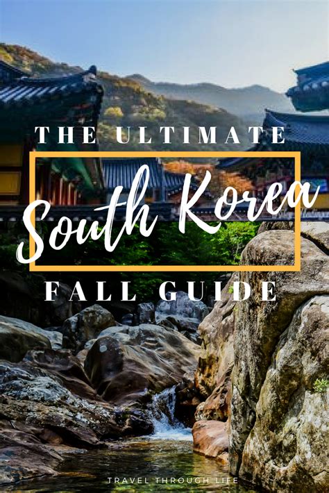 Ultimate South Korea Fall Travel Guide