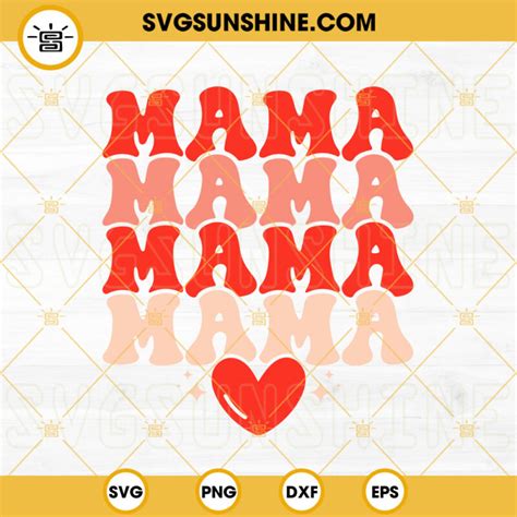 Valentine Mama Svg Mama Heart Svg Funny Mom Valentine Svg Valentine S Day Svg Png Dxf Eps Cut