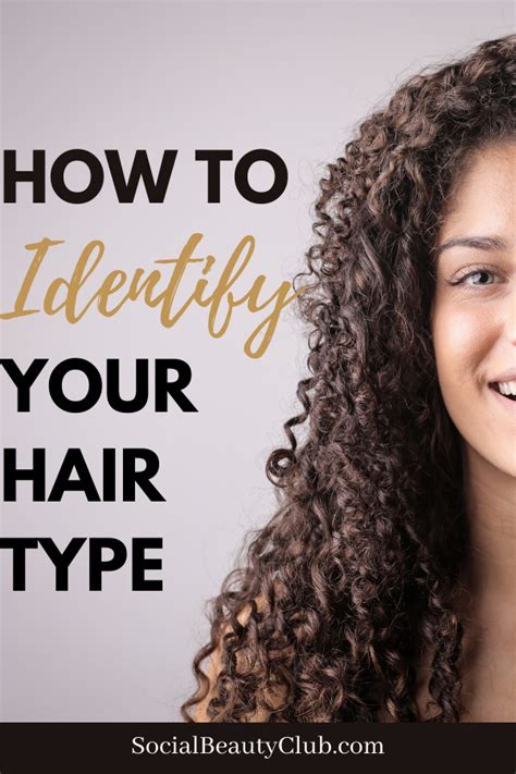 How To Identify Your Hair Type Social Beauty Club