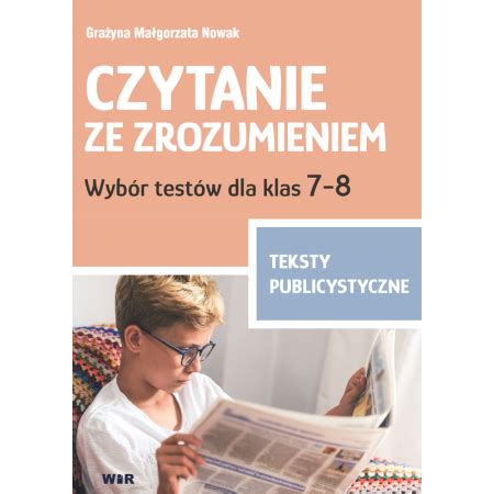 Czytanie Ze Zrozumieniem Wyb R Test W Dla Klas Teksty