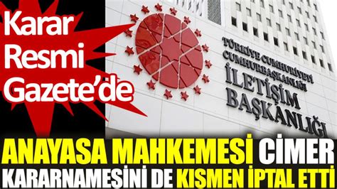 Anayasa Mahkemesi C Mer Kararnamesini De K Smen Iptal Etti Karar Resmi