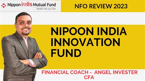 Nippon India Innovation Fund Nfo Review In Hindi New Fund Offer