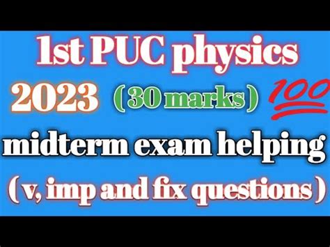 1st PUC 2023 Physics Midterm Exam 30 Marks Fix Questions YouTube