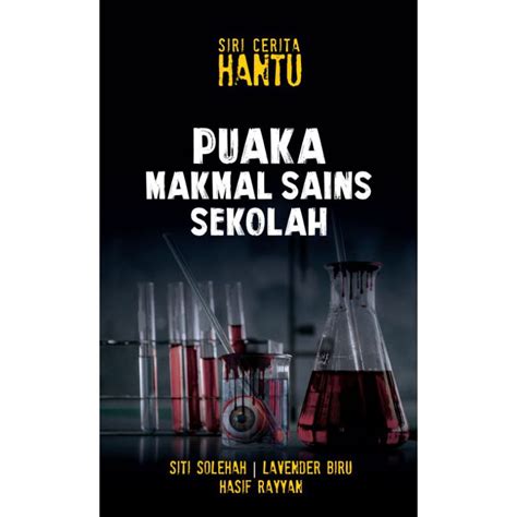 Buku Cerita Seram Siri Cerita Hantu Puaka Kantin Sekolah Puaka Makmal