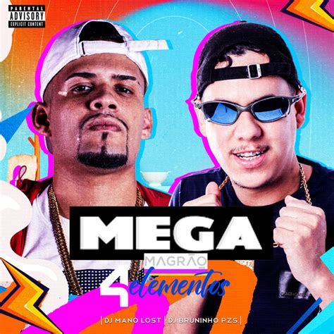 Mega Magrão 4 Elementos Single By Dj Bruninho Pzs Spotify