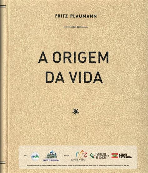 Lançamento da 2ª edição do Livro A Origem da Vida de Fritz Plaumann é