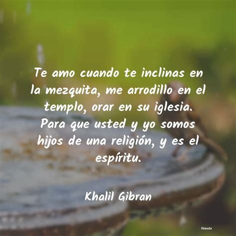 Introducir Imagen Frases De Khalil Gibran Sobre El Amor Abzlocal Mx