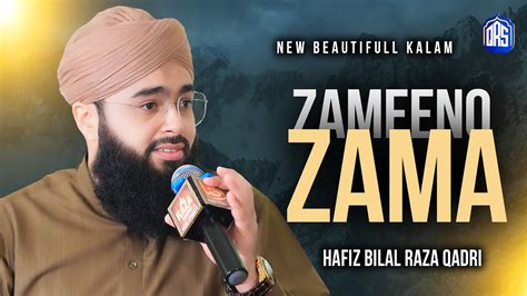 Hafiz Bilal Raza Qadri Zameen O Zaman Tumhare Liye Official Video