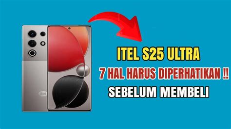 INI LEBIH OKE Kelebihan Dan Kekurangan ITEL S25 Ultra YouTube