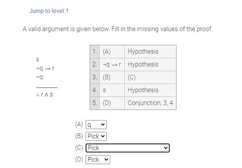 A Valid Argument Is Given Below Fill In The Missing