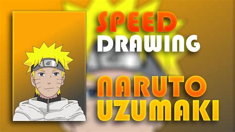 DIGITAL SPEED DRAWING Naruto Uzumaki Naruto Shippuden YouTube