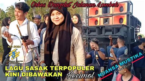 LAGU SASAK YANG SEDANG VIRAL MERIAH NYA ACARA NYONGKOLAN BERSAMA