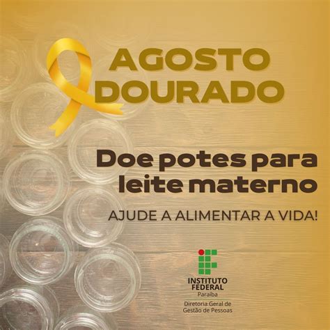 Agosto Dourado Feed 1 Jpeg Instituto Federal Da Paraiba IFPB