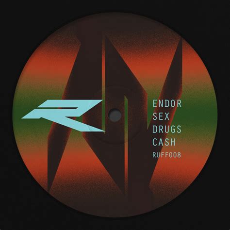 Sex Drugs Cash Single By Endor Spotify