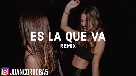 🔥 Los Nota Lokos Es La Que Va Remix Dj Juan Cordoba 🔥 Youtube Music