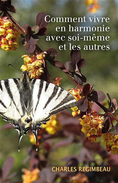 Comment Vivre En Harmonie Avec Soi M Me Et Les Autres Broch