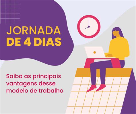 Jornada De 4 Dias De Trabalho Vantagens Para A Empresa