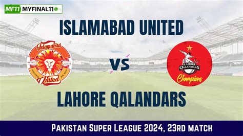 Isl Vs Lah Dream Prediction Islamabad United Vs Lahore Qalandars