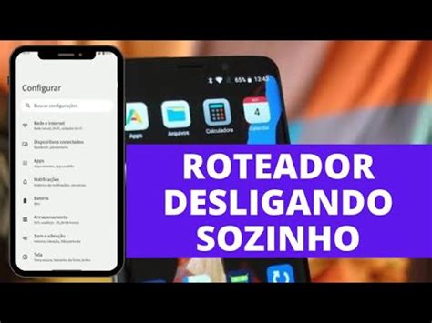 PORQUE O ROTEADOR DO MEU CELULAR ESTÁ DESLIGANDO SOZINHO COMO RESOLVER