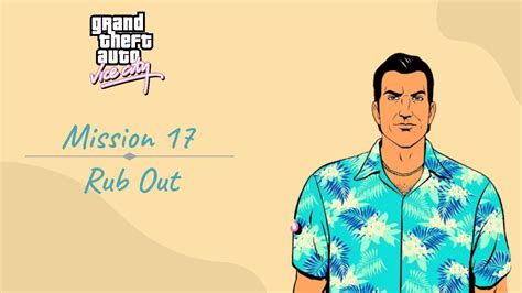 17 Grand Theft Auto Vice City Mission 17 Rub Out YouTube