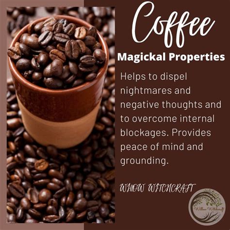 Coffee Magickal Properties Magic Herbs Magickal Herbs Herbal Magic