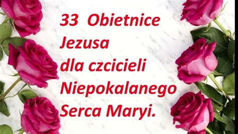 33 OBIETNICE JEZUSA DLA CZCICIELI NIEPOKALANEGO SERCA MARYI YouTube