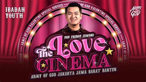 ARMY OF GOD YOUTH THE LOVE CINEMA PDP FRENDY JUWONO GMS JAKARTA