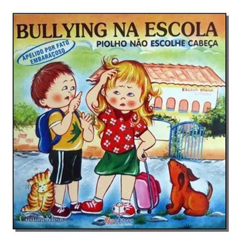 Bullying Na Escola Apelido Por Fato Blu Mercado Livre