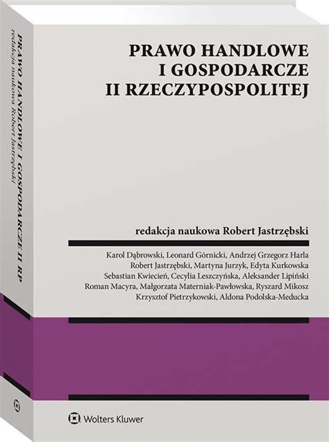 Prawo Handlowe I Gospodarcze Ii Rzeczypospolitej Ksi Ka Ebook