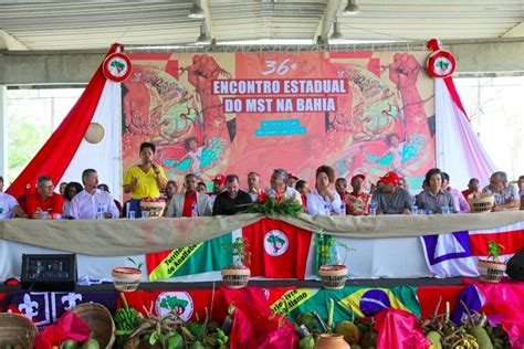 Encontro Estadual Do Mst Na Bahia Chega Ao Fim Proje Es Para