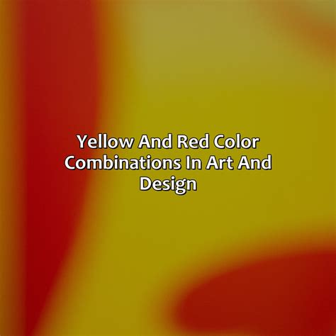 What Color Do Red And Yellow Make Colorscombo